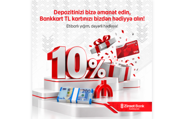 Yüksək gəlir hələ başlanğıcdır – TL kart hədiyyəsi də "Ziraat Bank Azərbaycandan!”